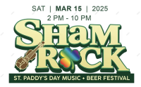 ShamROCK St. Paddy’s Day Music + Beer Festival